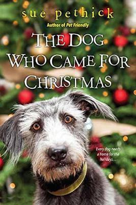The Dog Who Came for Christmas(English, Paperback, Pethick Sue)