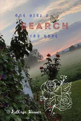 One Girl's Search For Hope(English, Paperback, Hoover Kathryn)