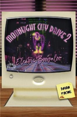 Moonlight City Drive 2(English, Paperback, Paone Brian)