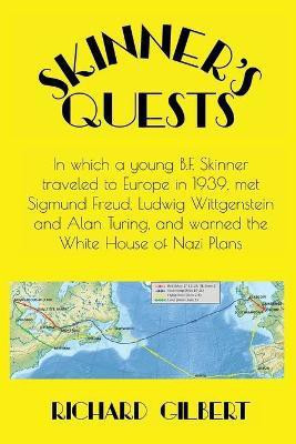 Skinner's Quests(English, Paperback, Gilbert Richard PhD)