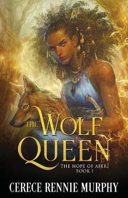 The Wolf Queen(English, Paperback, Rennie Murphy Cerece)