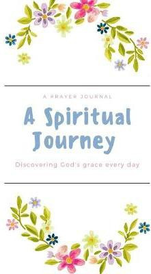A Spiritual Journey Journal(English, Paperback, Blain Shirley)