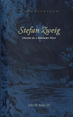 Stefan Zweig(English, Paperback, Kiser John W)
