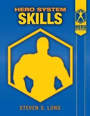 Hero System Skills(English, Paperback, Long Steven S)