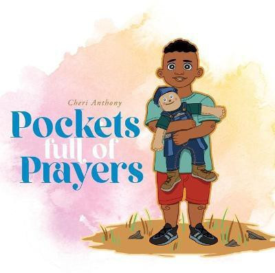 Pockets Full of Prayers(English, Paperback, Anthony Cheri)