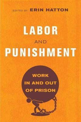Labor and Punishment(English, Hardcover, unknown)