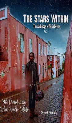 Star-Crossed Love, When Worlds Collide(English, Hardcover, Phillips Dornel)