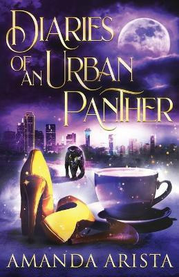 Diaries of an Urban Panther(English, Paperback, Arista Amanda)