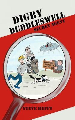 Digby Duddleswell Secret Agent(English, Paperback, Hefft Steve)