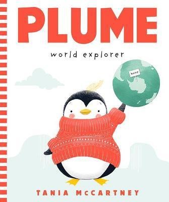 Plume: World Explorer(English, Hardcover, McCartney Tania)