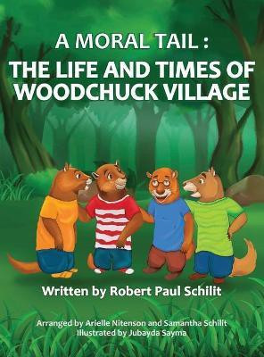 A Moral Tail(English, Hardcover, Schilit Robert Paul)