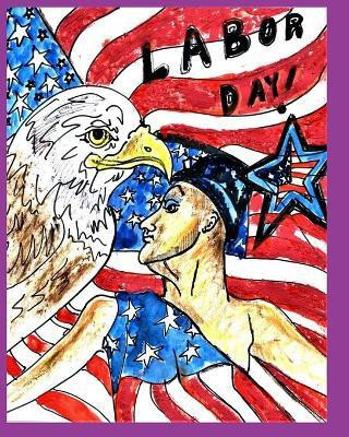 labor day(English, Paperback, Hickey Alice Daena)