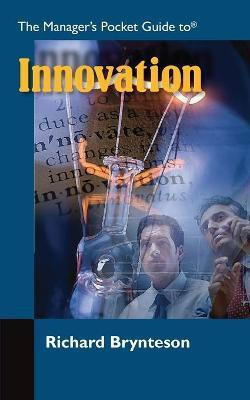 The Manager's Pocket Guide to Innovation(English, Paperback, Brynteson Richard)