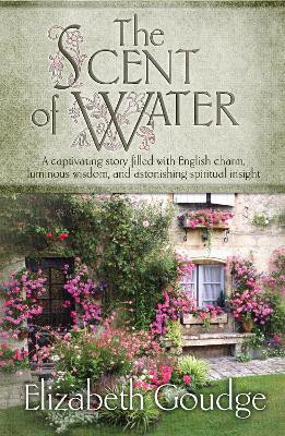 The Scent of Water(English, Paperback, Goudge Elizabeth)