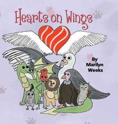 Hearts on Wings(English, Hardcover, Weeks Marilyn)