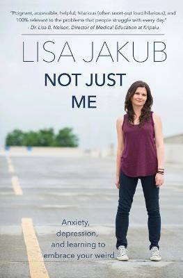 Not Just Me(English, Paperback, Jakub Lisa)