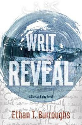 Writ Reveal(English, Paperback, Burroughs Ethan T.)