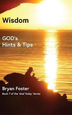 Wisdom(English, Hardcover, Foster Bryan W)
