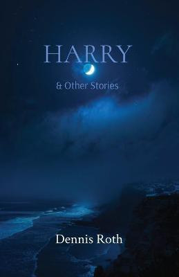 Harry(English, Paperback, Roth Dennis)