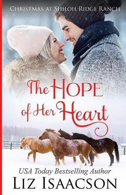 The Hope of Her Heart(English, Paperback, Isaacson Liz)