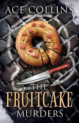 The Fruitcake Murders(English, Paperback, Collins Ace)