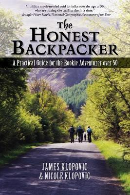 The Honest Backpacker(English, Paperback, Klopovic James)