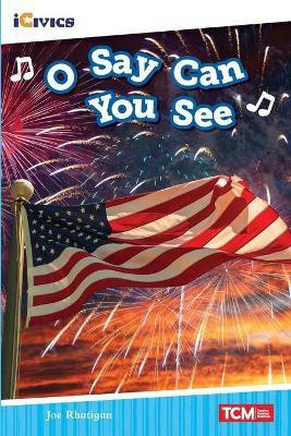 O Say Can You See(English, Paperback, Rhatigan Joe)