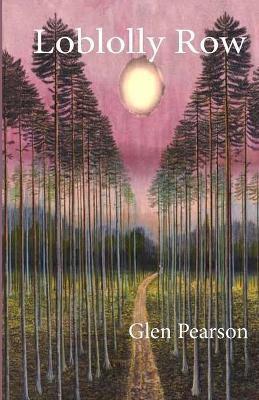 Loblolly Row(English, Paperback, Pearson Glen)