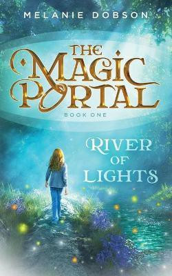 River of Lights(English, Paperback, Dobson Melanie)