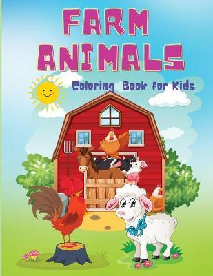 Farm Animals Coloring Book for Kids(English, Paperback, Wilrose Philippa)