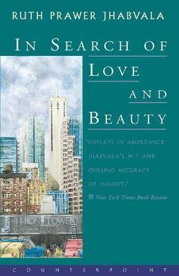 In Search of Love and Beauty(English, Paperback, Jhabvala Ruth Prawer)