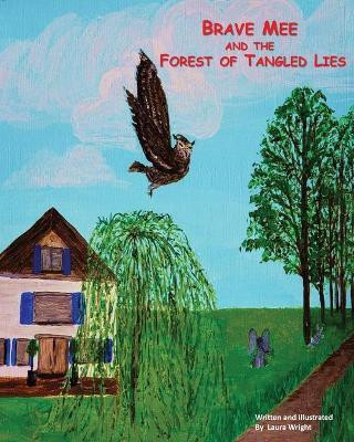 Brave Mee and the Forest of Tangled Lies(English, Paperback, unknown)