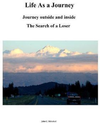 Life As A Journey(English, Paperback, Mileahed John C)