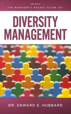 The Manager's Pocket Guide to Diversity Management(English, Paperback, Hubbard Edward)