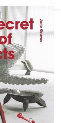 The Secret Lives of Objects(English, Paperback, Graves Jane)