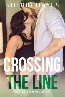 Crossing the Line(English, Paperback, Hayes Sherri)