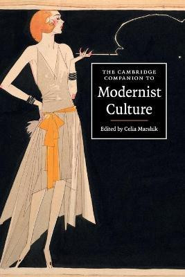 The Cambridge Companion to Modernist Culture(English, Paperback, unknown)