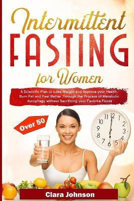 Intermittent Fasting for Women over 50(English, Paperback, Johnson Clara)