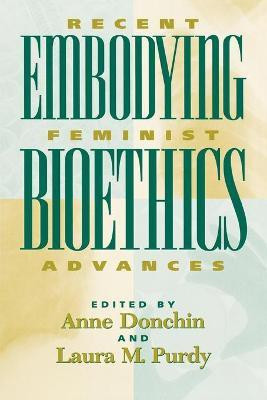 Embodying Bioethics(English, Paperback, unknown)