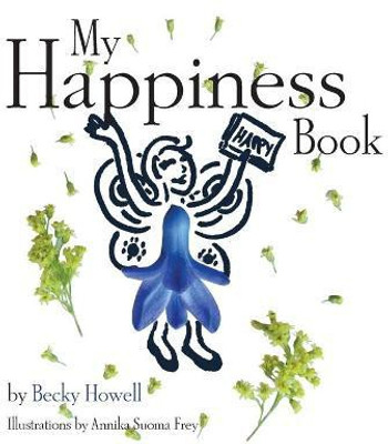 My Happiness Book(English, Paperback, Howell Becky)