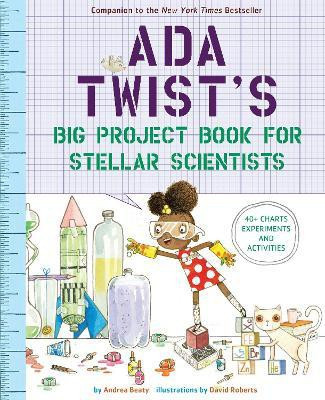 Ada Twist's Big Project Book for Stellar Scientists(English, Paperback, Beaty Andrea)