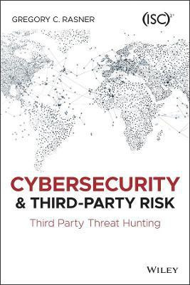 Cybersecurity and Third-Party Risk(English, Paperback, Rasner Gregory C.)