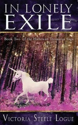 In Lonely Exile(English, Paperback, Logue Victoria Steele)