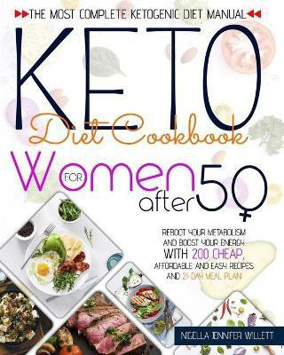 Keto Diet Cookbook for Women After 50(English, Paperback, Willett Nigella Jennifer)