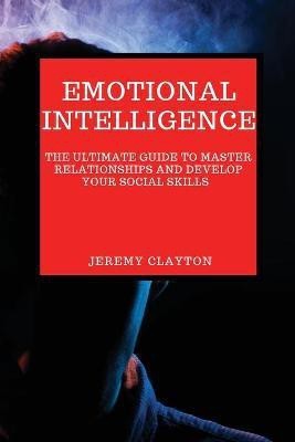 Emotional Intelligence(English, Paperback, Clayton Jeremy)