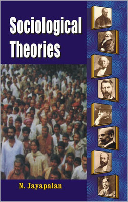 Sociological Theories(English, Hardcover, Jayapalan N.)