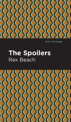 The Spoilers(English, Hardcover, Beach Rex)