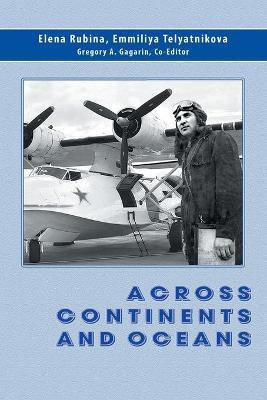 Across Continents and Oceans(English, Paperback, Rubina Elena)