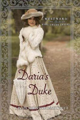 Daria's Duke(English, Paperback, Shenton Matchett Linda)