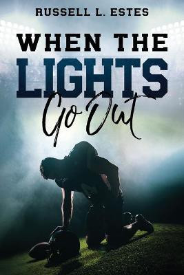 When The Lights Go Out(English, Paperback, Estes Russell)